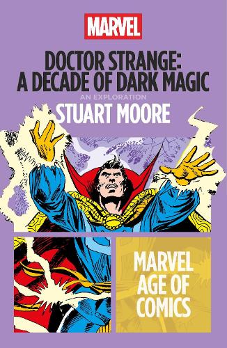 Doctor Strange: A Decade of Dark Magic.