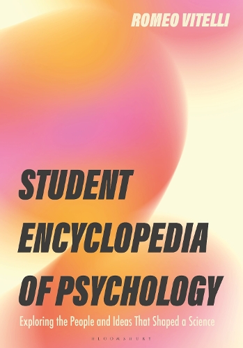 Student Encyclopedia of Psychology: Exploring the People and Ideas That Shaped a Science.