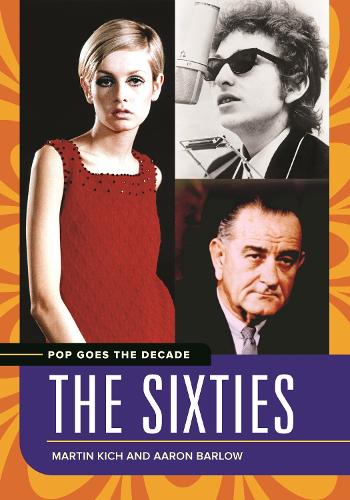 Pop Goes the Decade: The Sixties.