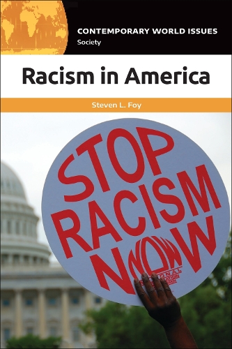 Racism in America: A Reference Handbook.