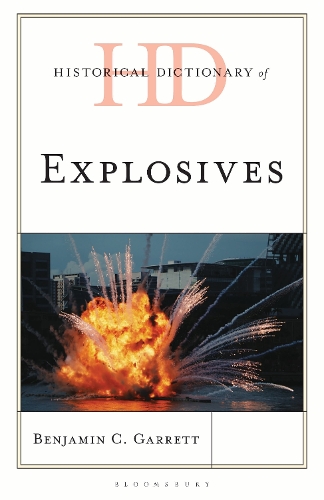 Historical Dictionary of Explosives.