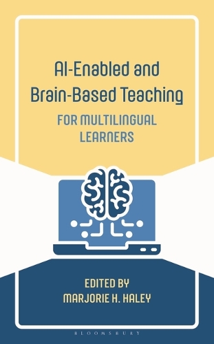 Ai-Enabled and Brain-Based Teaching for Multilingual Learners.