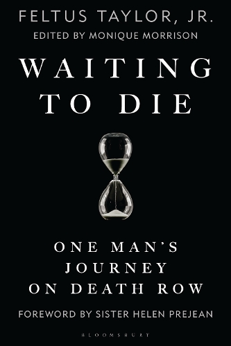 Waiting to Die: One Man's Journey on Death Row.
