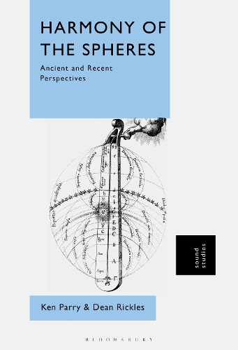 Harmony of the Spheres: Ancient and Recent Perspectives.