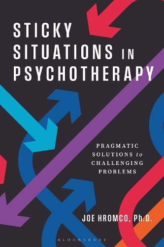 Sticky Situations: Solutions for Challenging Problems in Psychotherapy.