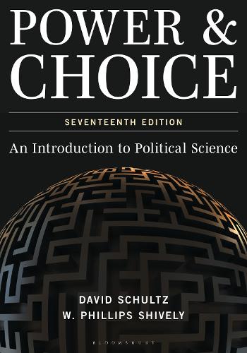 Power & Choice: An Introduction to Political Science. 17th edition