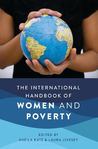 The International Handbook of Women and Poverty.