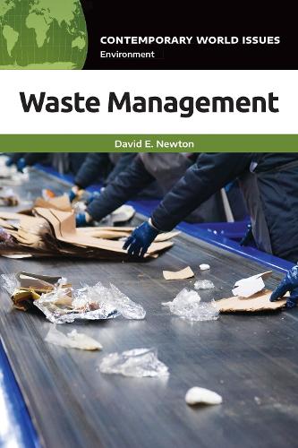 Waste Management: A Reference Handbook.