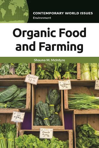 Organic Food and Farming: A Reference Handbook.