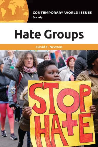 Hate Groups: A Reference Handbook.