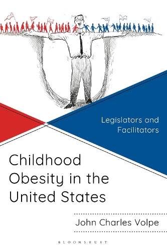 Childhood Obesity in the United States: Legislators and  Facilitators.