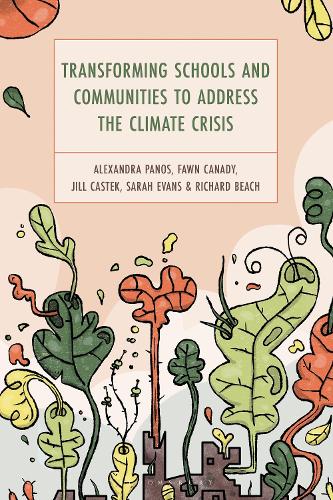 Transforming Schools and Communities to Address the Climate Crisis.