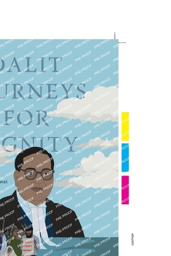 Dalit Journeys for Dignity: Religion, Freedom, and Caste.