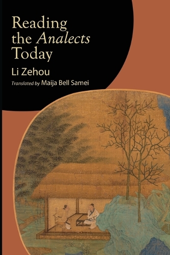 Reading the Analects Today.