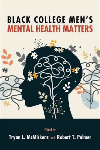 Black College Men's Mental Health Matters.