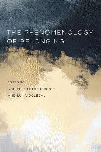 The Phenomenology of Belonging.