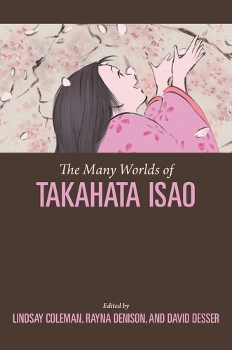 The Many Worlds of Takahata Isao.