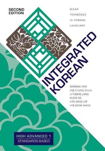 Integrated Korean: High Advanced 1. Second Edition