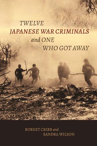 Twelve Japanese War Criminals and One Who Got Away.