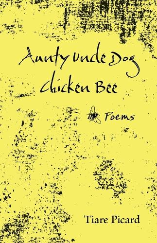 Aunty Uncle Dog Chicken Bee.