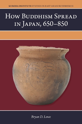 How Buddhism Spread in Japan, 650-850.