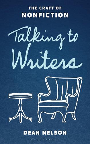 Talking to Writers: The Craft of Nonfiction.