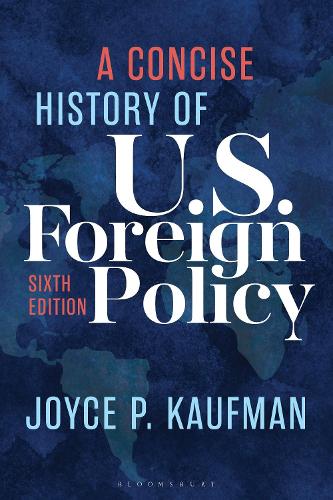 A Concise History of U.S. Foreign Policy.