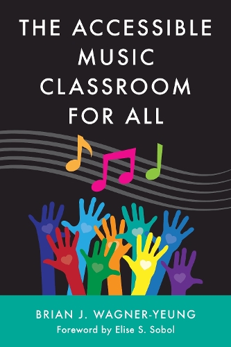 The Accessible Music Classroom for All.