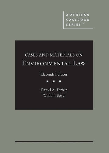 Cases and Materials on Environmental Law.