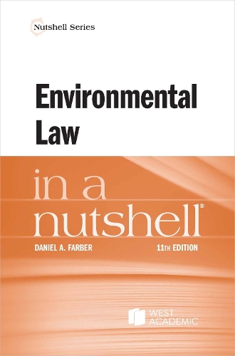 Environmental Law in a Nutshell.