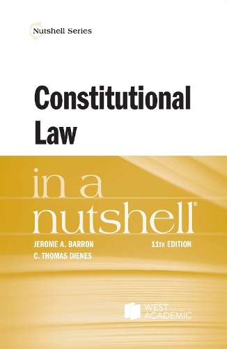 Constitutional Law in a Nutshell.