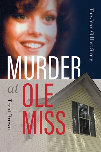 Murder at Ole Miss.