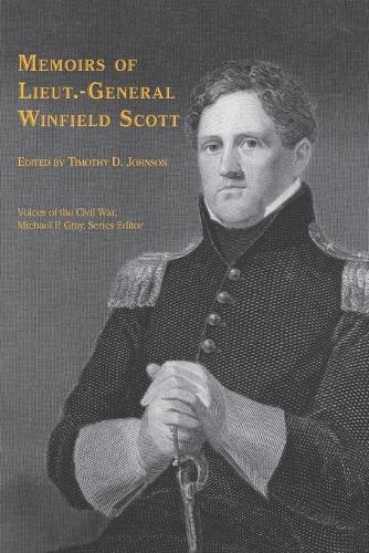 Memoirs of Lieut.-General Winfield Scott.