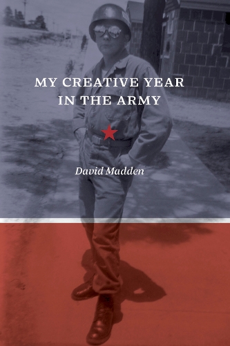 My Creative Year in the Army: Conflict and Literature.