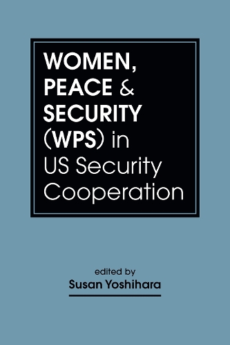 Women, Peace & Security (WPS) in US Security Cooperation.