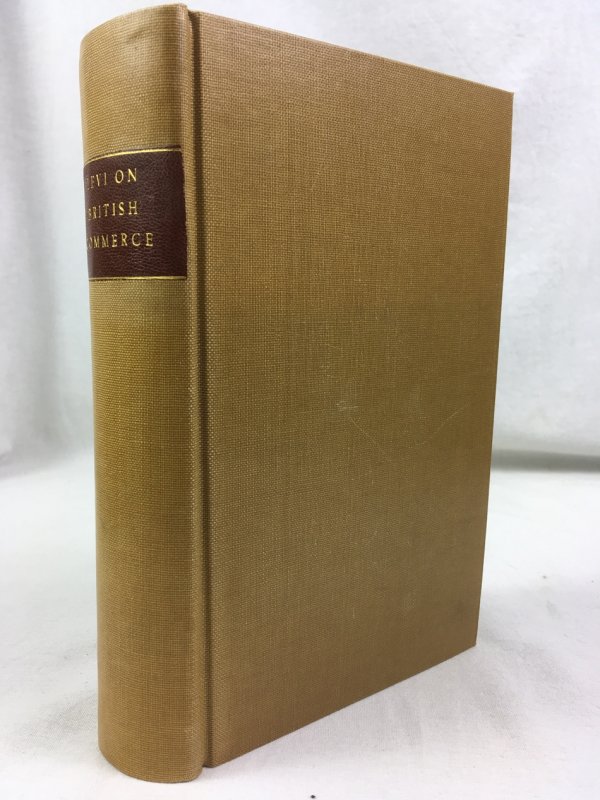 History of British Commerce and of the Economic Progress of the British Nation 1763-1870. London, Murray, 1872.