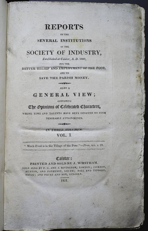 Reports of the Several Institutions of the Society of Industry. In three volumes. Caistor: Printed and sold by J. Whitham, 1821.