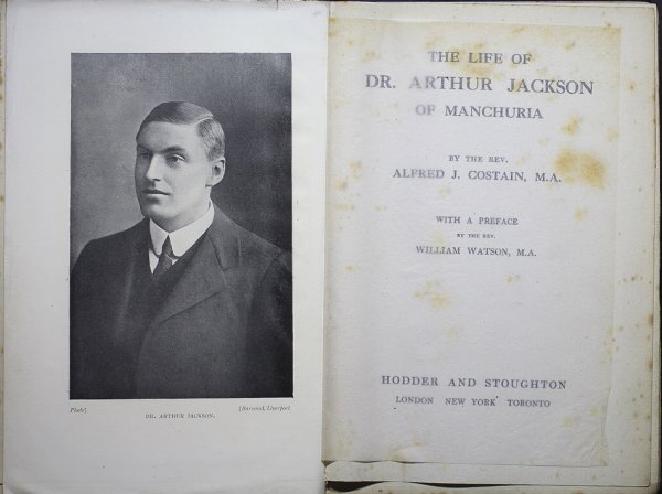 The Life of Dr. Arthur Jackson of Manchuria. London, Hodder, 1911.