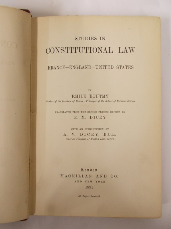 Studies in Constitutional Law. France-England-United States. With an introduction by A.V. Dicey. London, Macmillan, 1891.