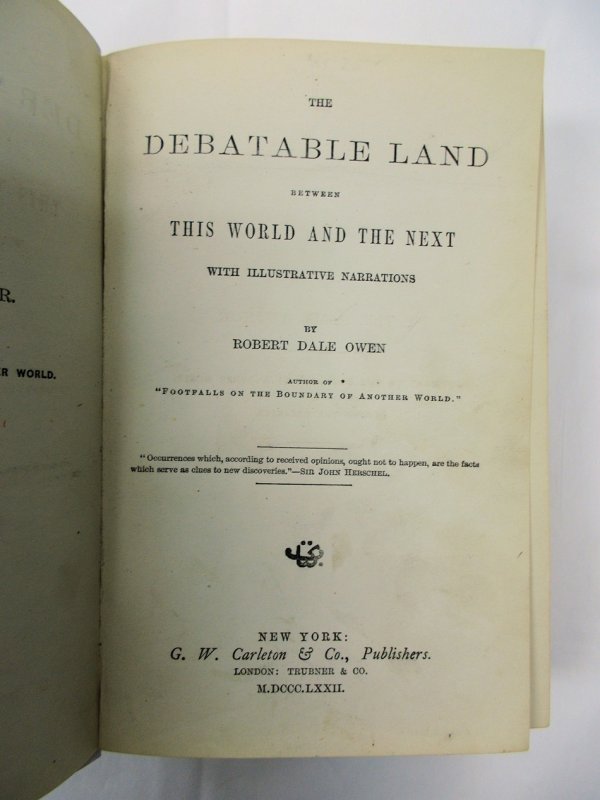 The Debatable Land between This World and the Next. New York, G. W. Carleton, 1872.