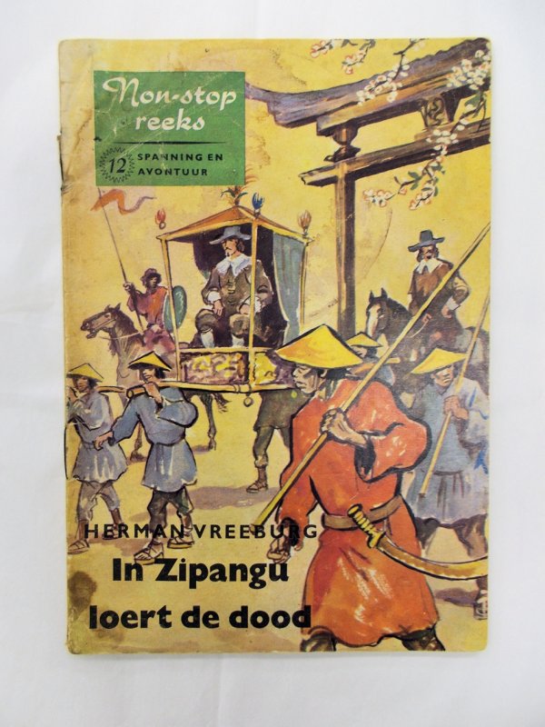 In Zipangu loert de dood. Apeldoorn, Stenvert, 1956.