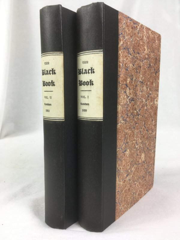 The Black Book; or, Corruption Unmasked! 2 vols. London, John Fairburn, 1820/23.