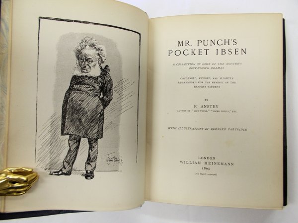 Mr. Punch's Pocket Ibsen. London, William Heinemann, 1893.