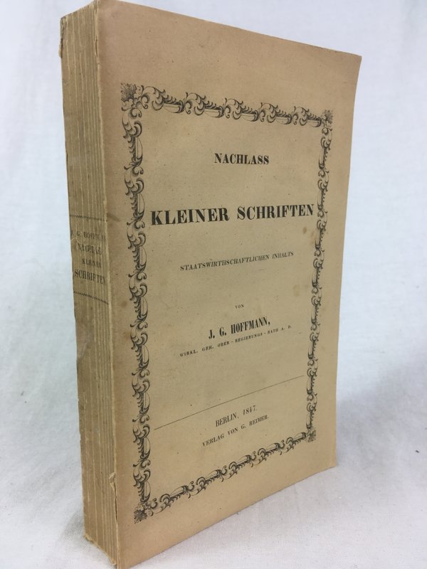 Nachlass kleiner Schriften staatswirthschaftlichen Inhalts. Berlin, G. Reimer, 1847.