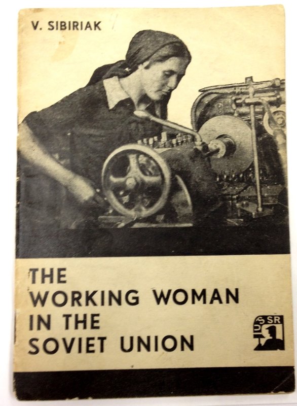 The Working Woman in the Soviet Union. Moscow, the Co-operative Publishing Society of Foreign Workers in the U.S.S.R., 1932.