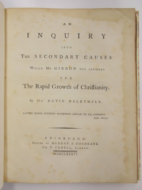 An Inquiry into the Secondary Causes which Mr. Gibbon has assigned for the Rapid Growth of Christianity. Edinburgh, T. Cadell, 1786.