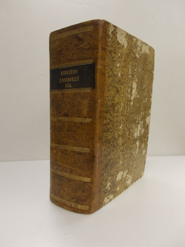 Exposition Universelle de 1855. Rapports du Jury Mixte International publies sous la direction de S. A. I. le Prince Napoleon, President de la Commission Imperiale. Paris, Imprimerie Imperiale, 1856.
