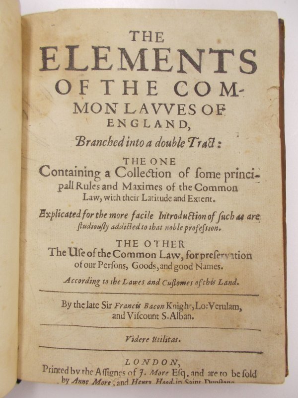 The Elements of the Common Lawes of England, Branched into a double Tract. London, J. More, 1636.