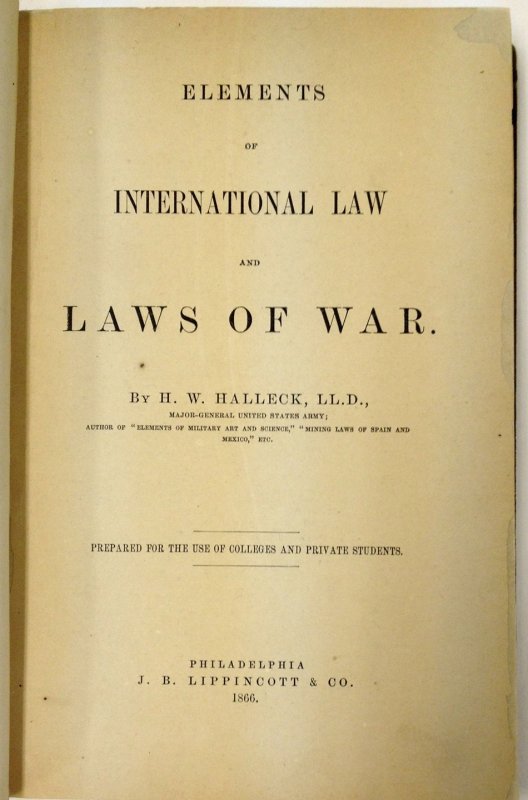 Elements of International Law and Laws of War. Philadelphia, Lippincott, 1866.
