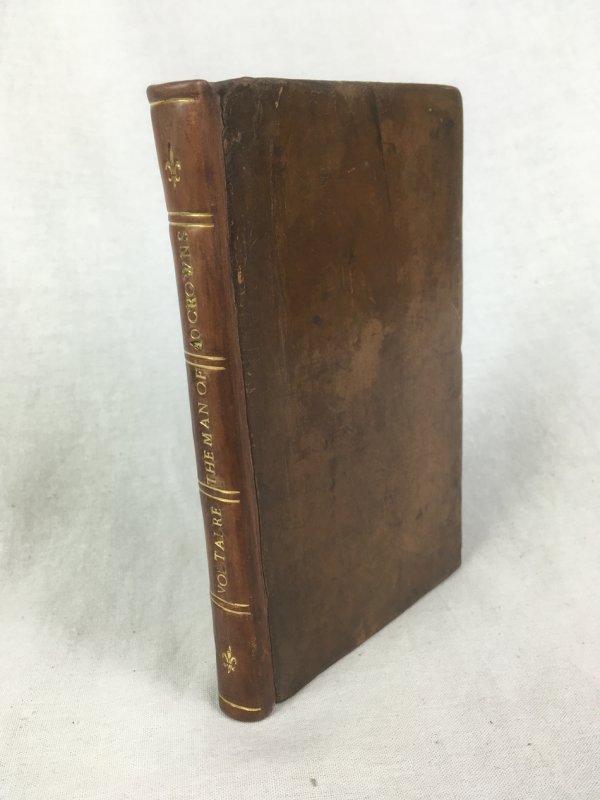 The Man of Forty Crowns. Translated from the French. Dublin, Milliken, 1770.